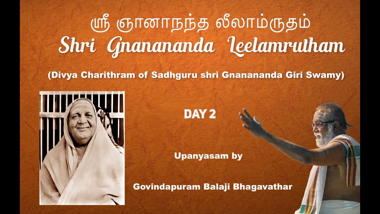 02 SHRI GNANANANDA LEELAMRUTHAM By Govindappuram Shri Balaji Bhagavathar
