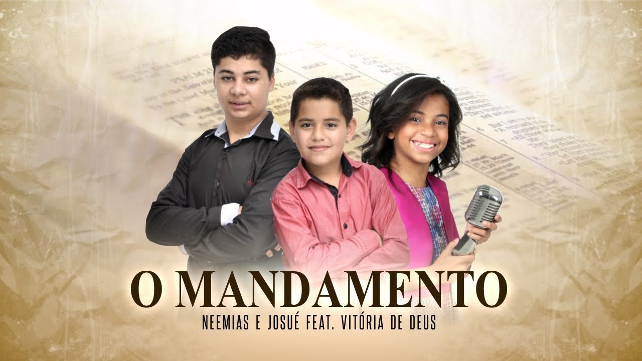 O Mandamento - Neemias & Josué feat. Vitória de Deus ( Lyric Vídeo )