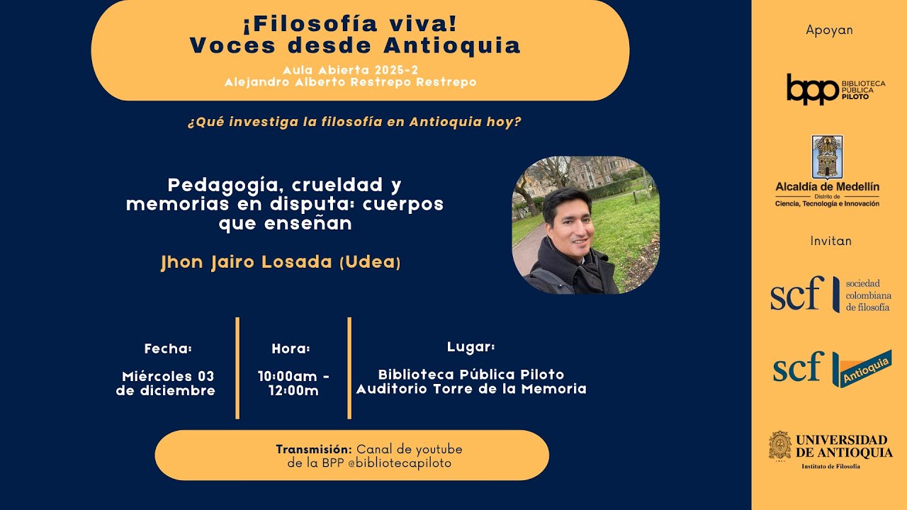 Catedra Aula Abierta - Pedagogía, crueldad y memorias en disputa: cuerpos que enseñan 03/12/2025