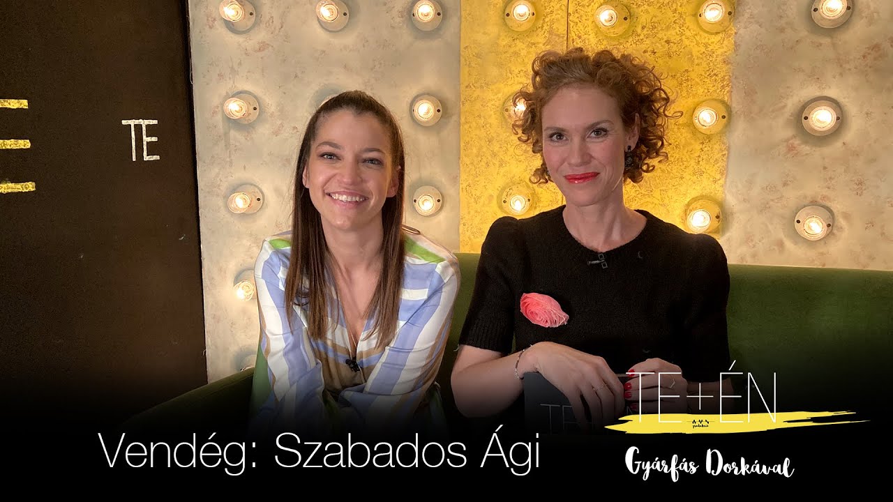 Te+én – Szabados Ági