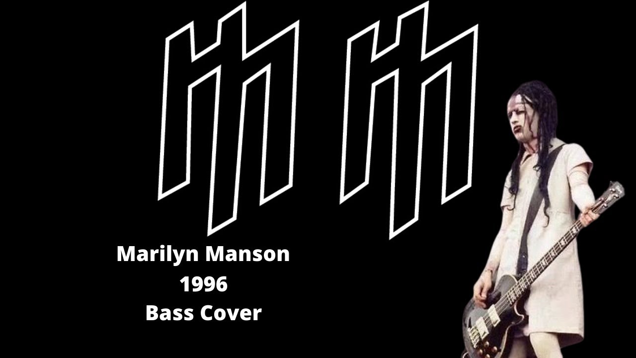 Marilyn Manson - 1996 Bass Cover