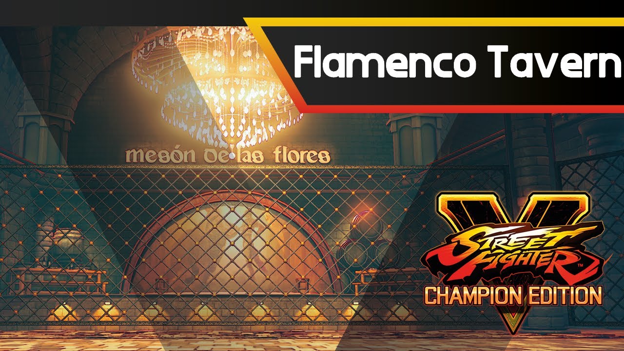 SFV CHAMPION EDITION - Flamenco Tavern Theme