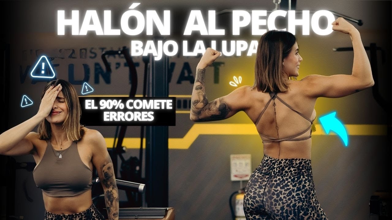 ❤️ La técnica de JALÓN AL PECHO | BAJO LA LUPA 🔍