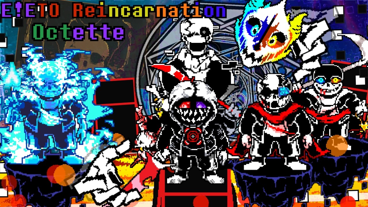 E!ETO Reincarnation Octette Phase 3&4 by sadleaf_wither