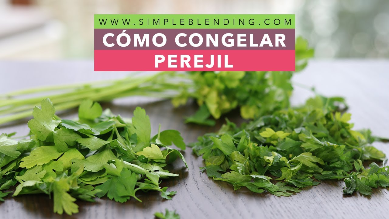 CÓMO CONGELAR EL PEREJIL EN CASA | Cómo congelar el perejil paso a paso | Congelar perejil