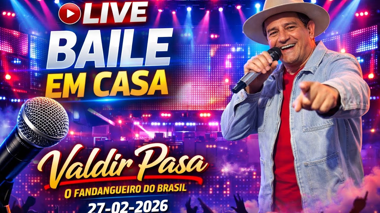 Valdir Pasa -Baile em casa 27-02-2026