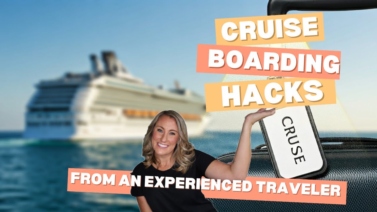 Cruise Boarding Hacks: Insider Tips from a Frequent Traveler for a Smooth & Easy Embarkation