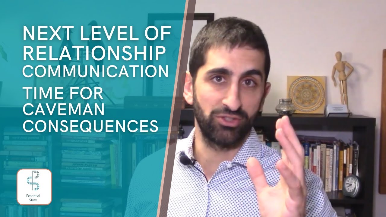 It's Time for Caveman Consequences | Next level of Relationship Communication