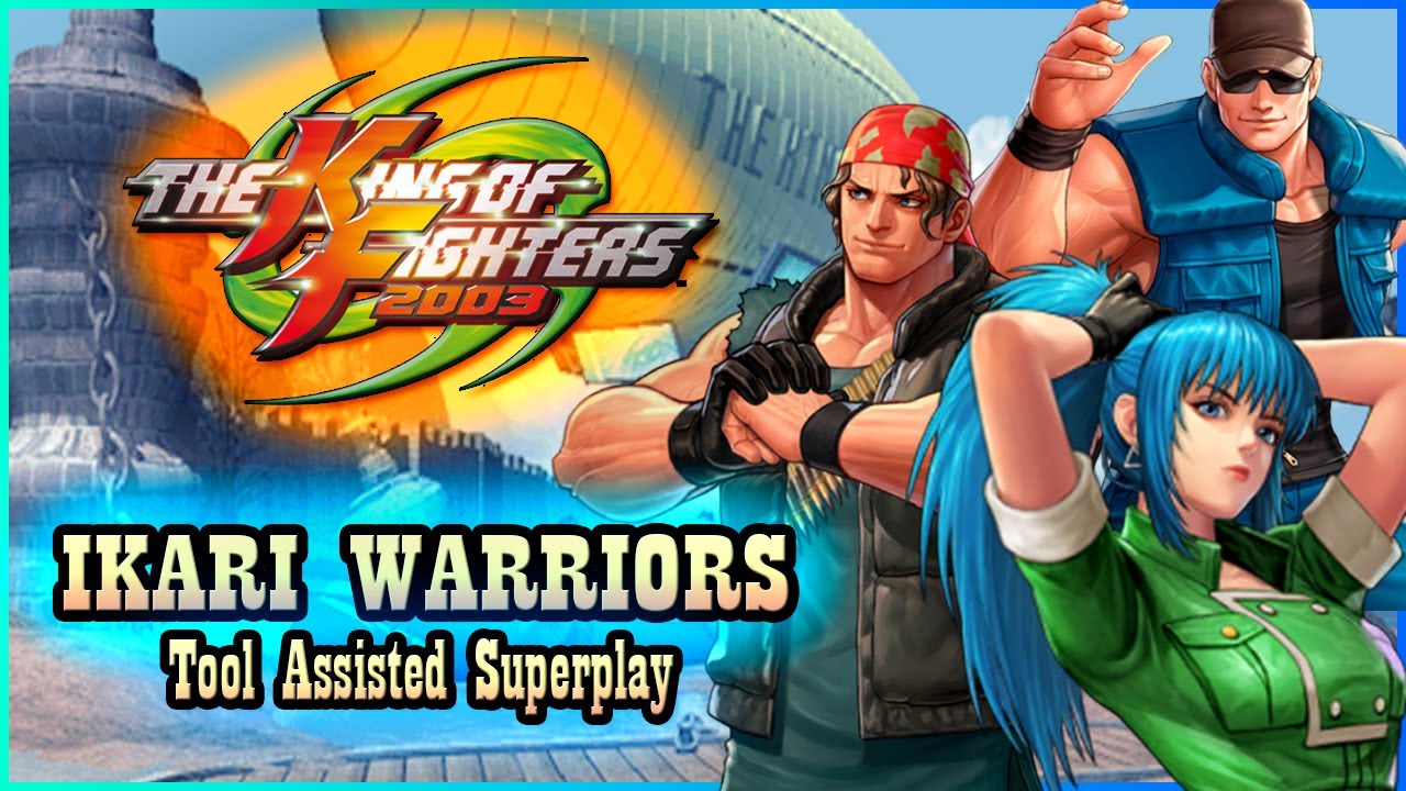 【TAS】THE KING OF FIGHTERS 2003 - IKARI WARRIORS \ LEONA HEIDERN \ RALF JONES \ CLARK STILL \ PT-BR