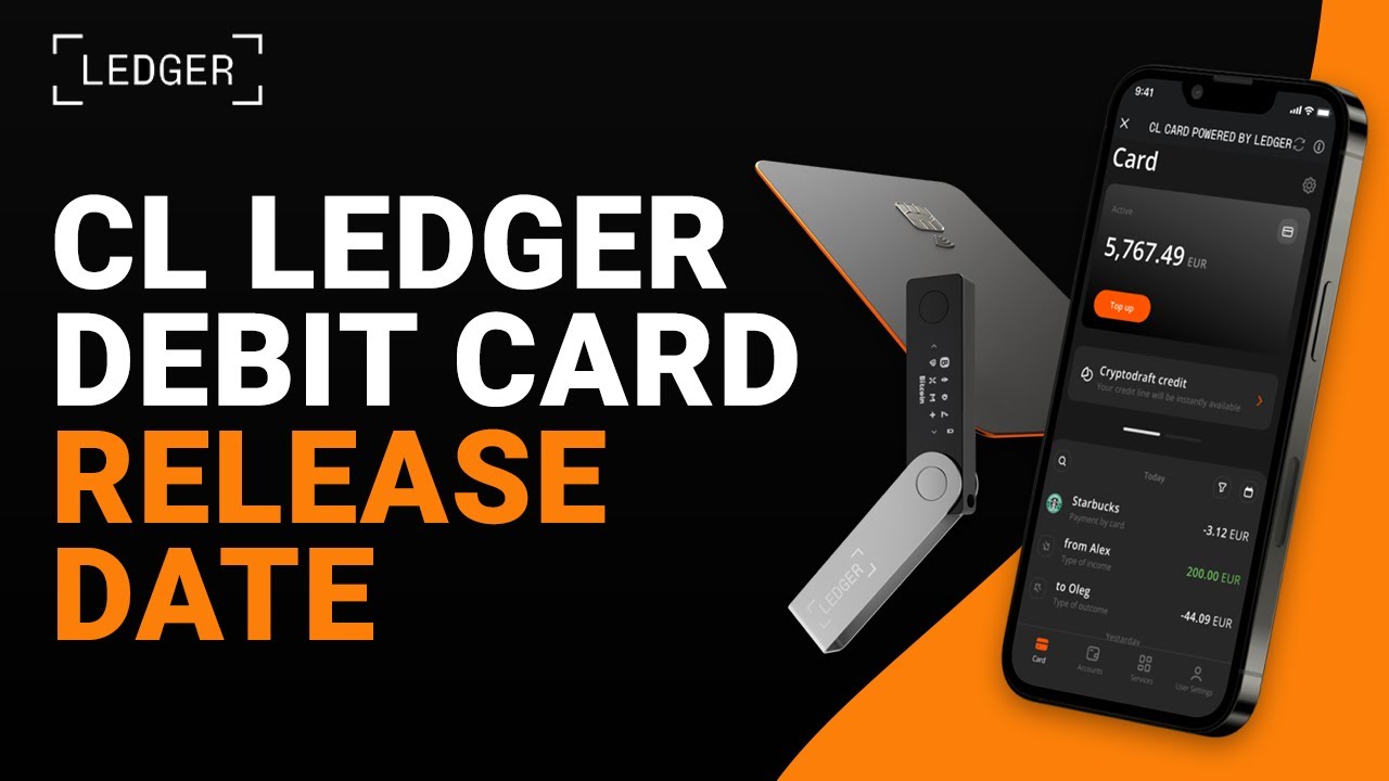 CL Ledger Debit Card Release Date - It's Finally Here!