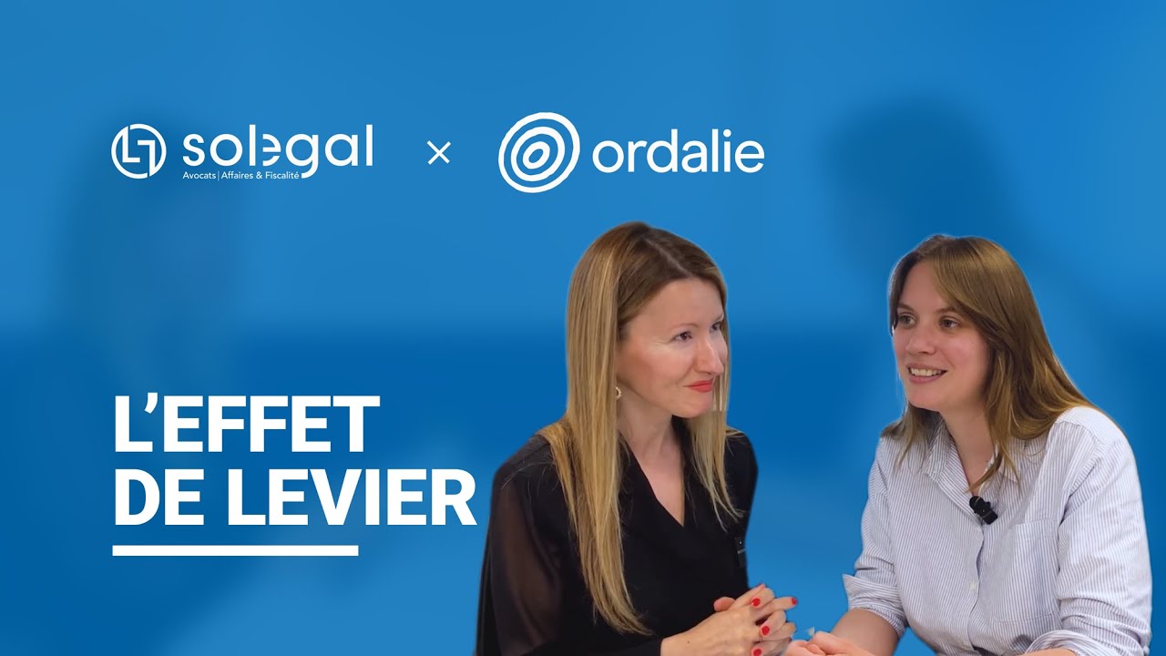 Une levée de fonds en toute sécurité juridique – L’expérience d’Ordalie avec Léa Fleury