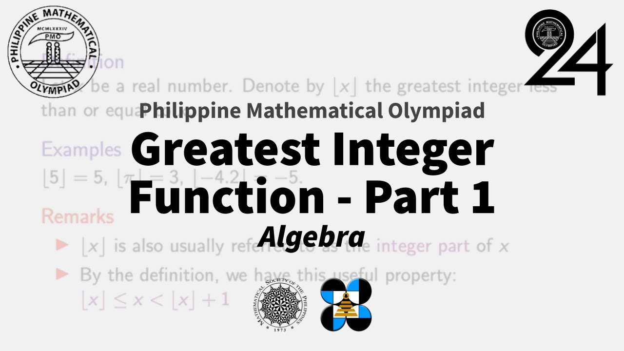 [PMO Tutorial #8] The Greatest Integer Function, Part 1 - Algebra