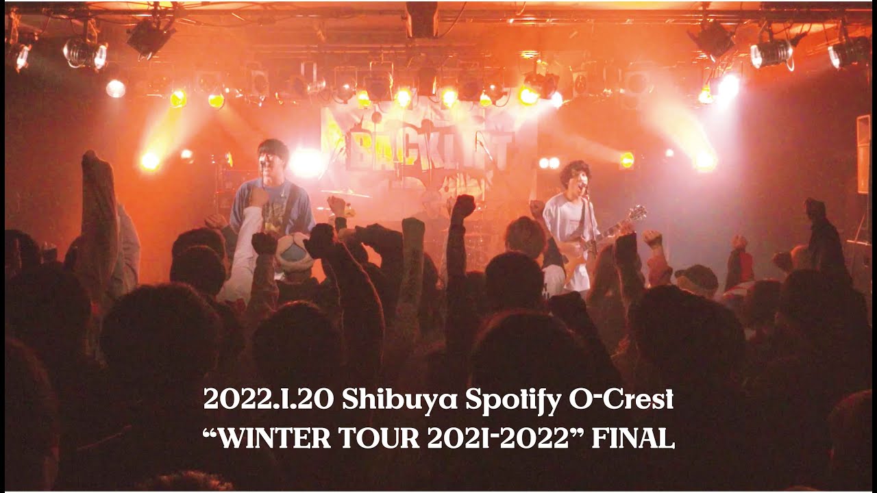 【LIVE】2022.1.20 渋谷Spotify O-Crest 