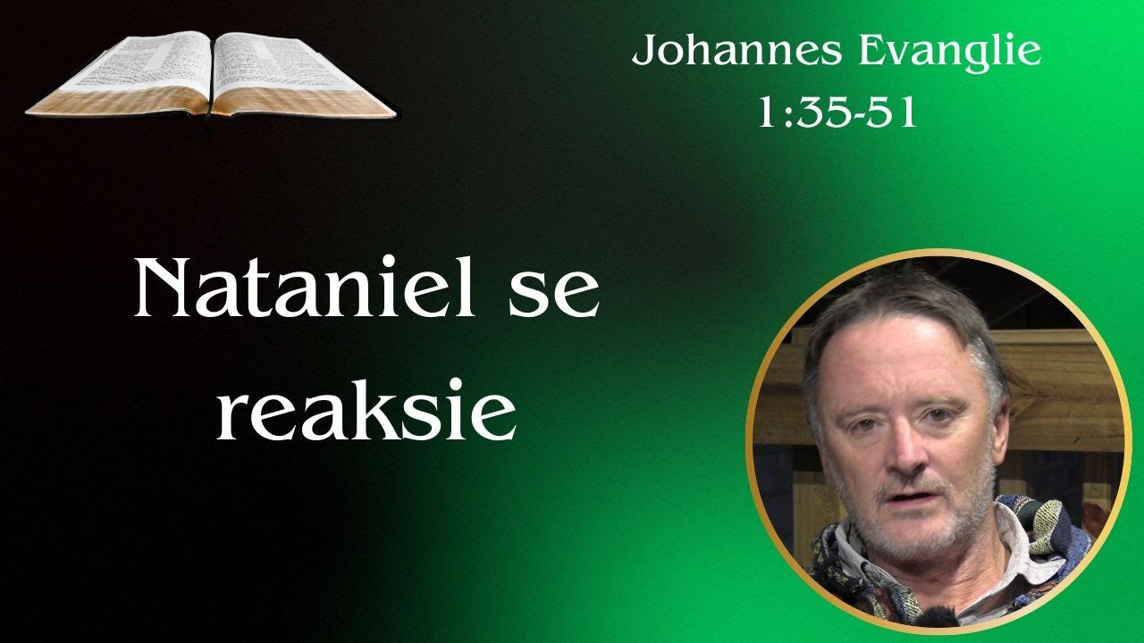 Nataniel se reaksie (Johannes 1:35-51) | Vita Dei 672