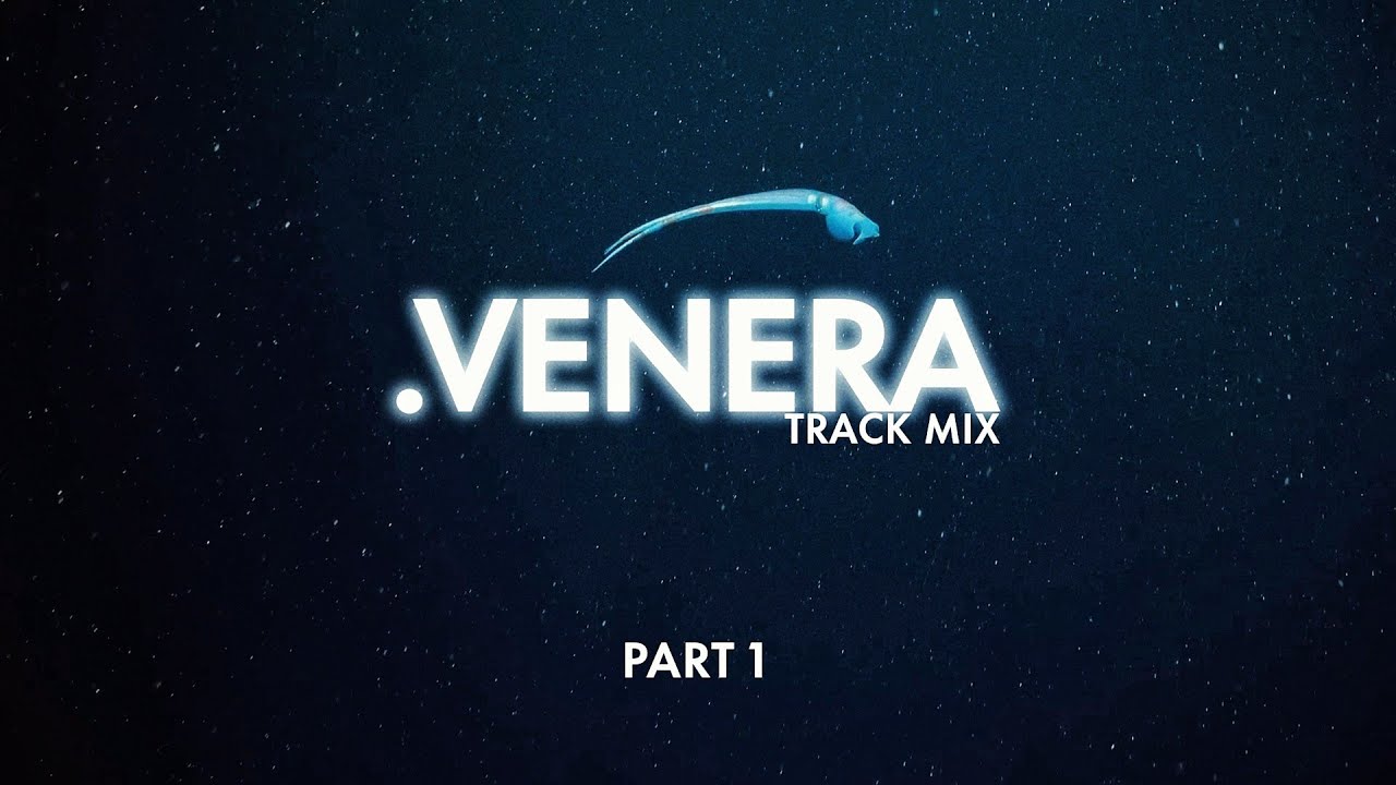 .VENERA  -  TRACK MIX PART 1 (Experimental / Emotional Beat / Dubstep)