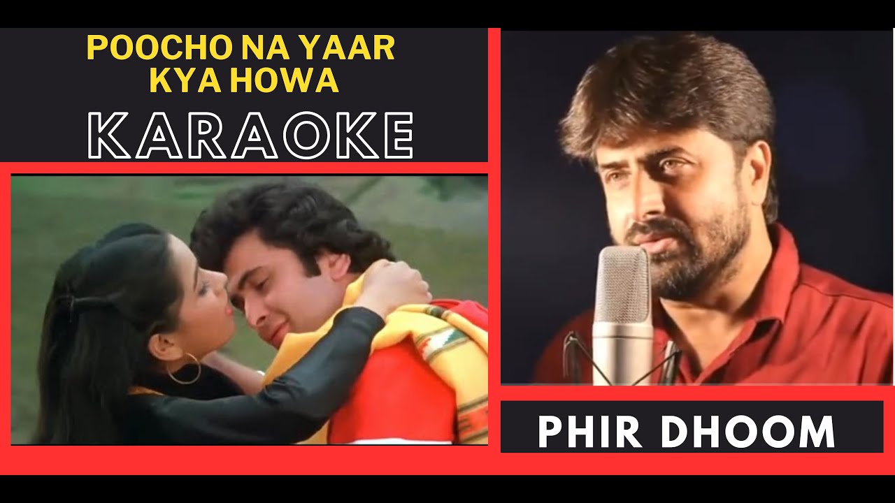 Poocho Na Yaar  [ Zamane Ko Dikhana Hai ] Original Crystal Clear KaraokeWith Scrolling Lyrics