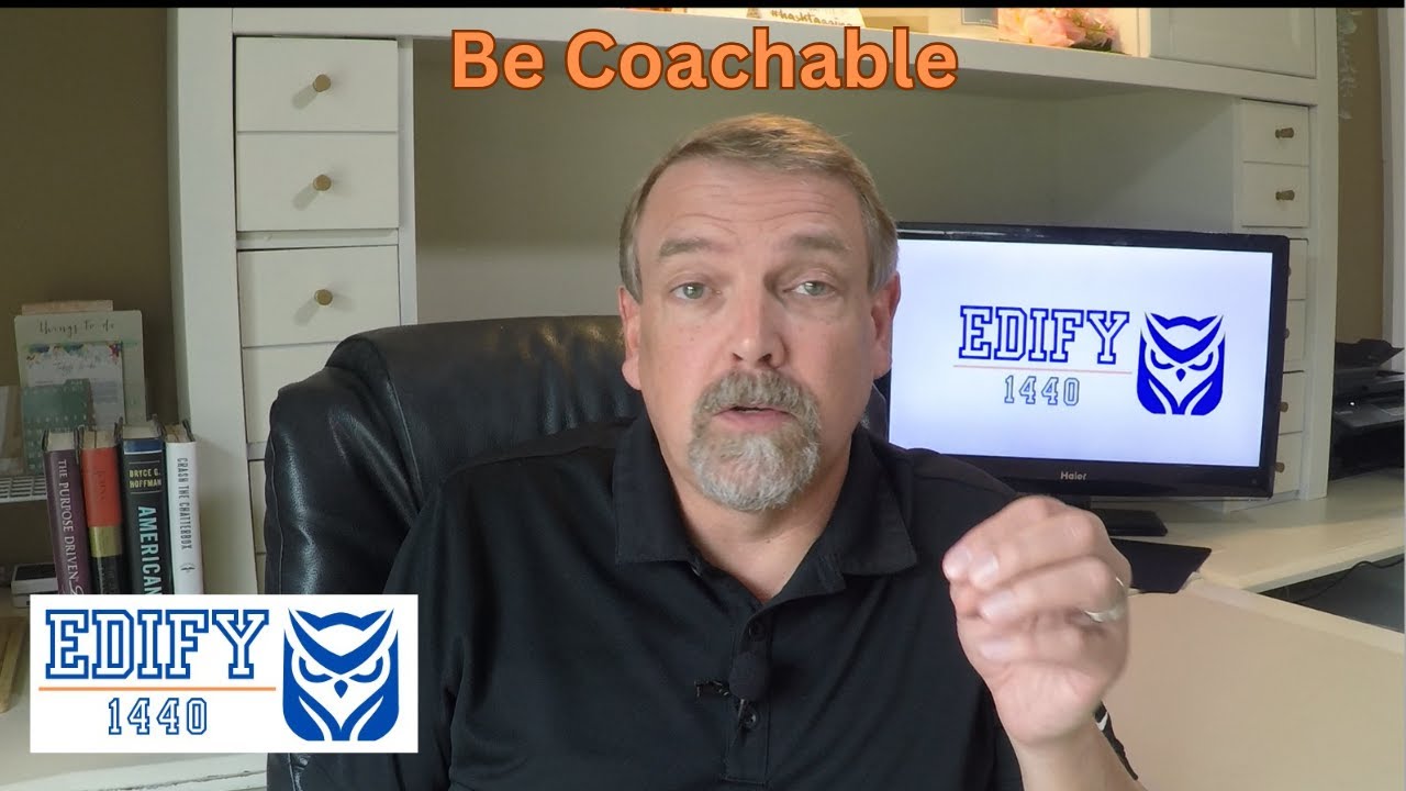 Be Coachable