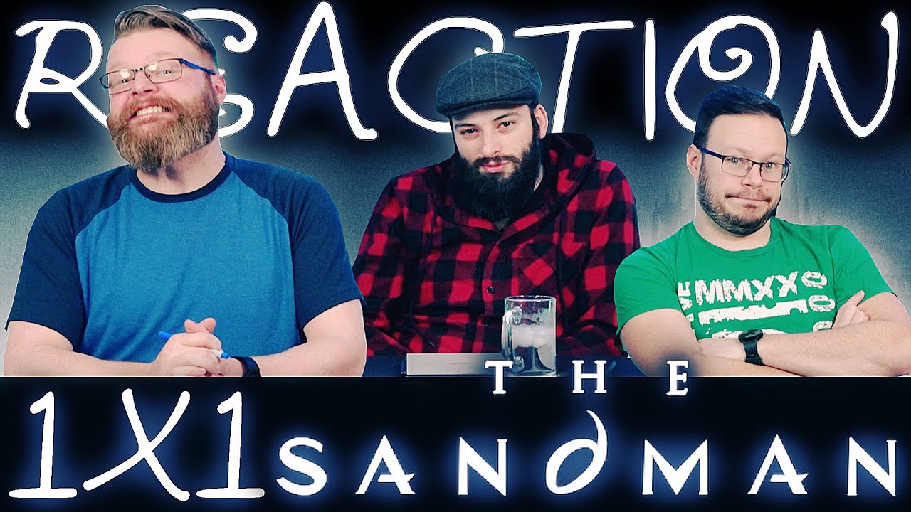 The Sandman 1x1 REACTION!! 