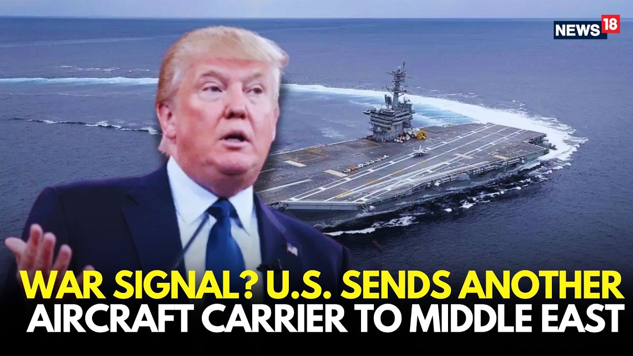 US Sends Second Aircraft Carrier Toward Middle East | U.S. Iran | Middle East Tensions | LIVE