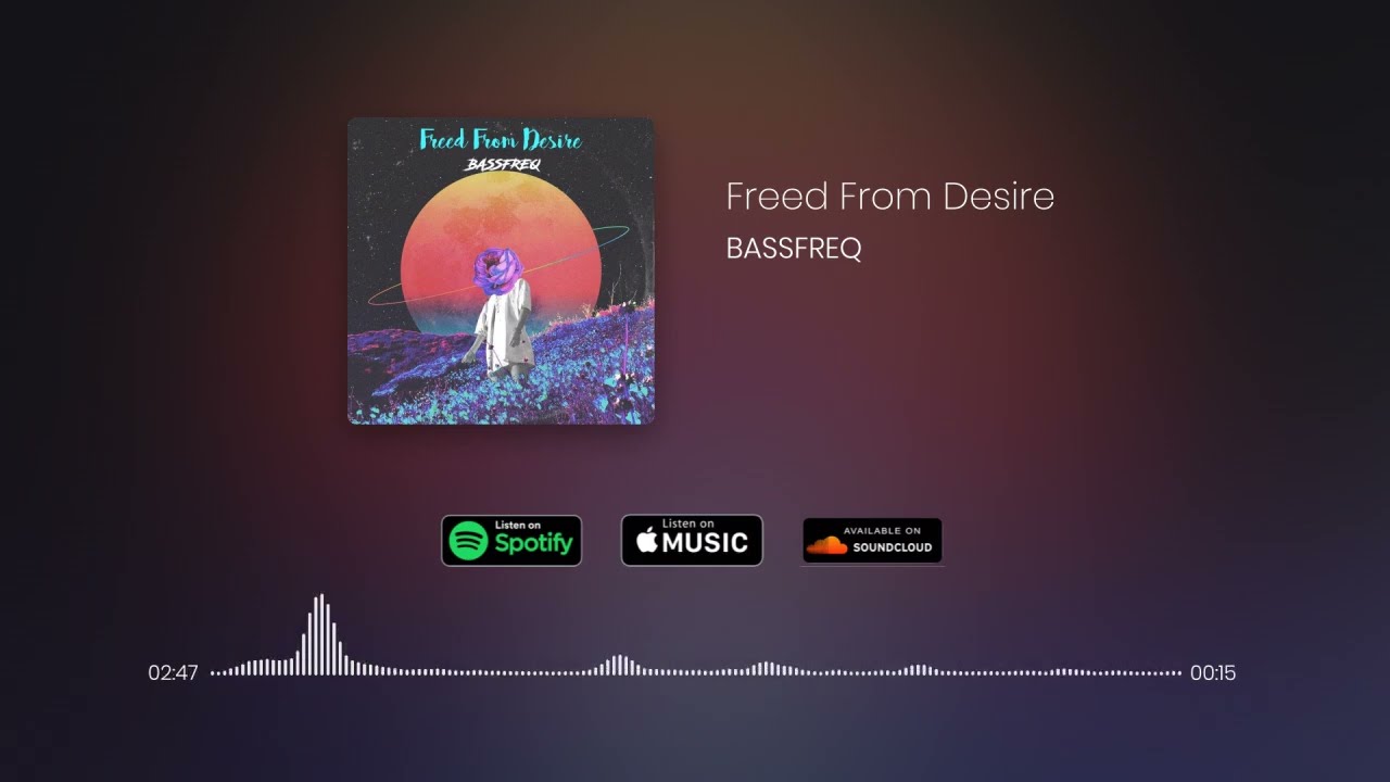 BASSFREQ- Freed From Desire (Hardstyle Mix)