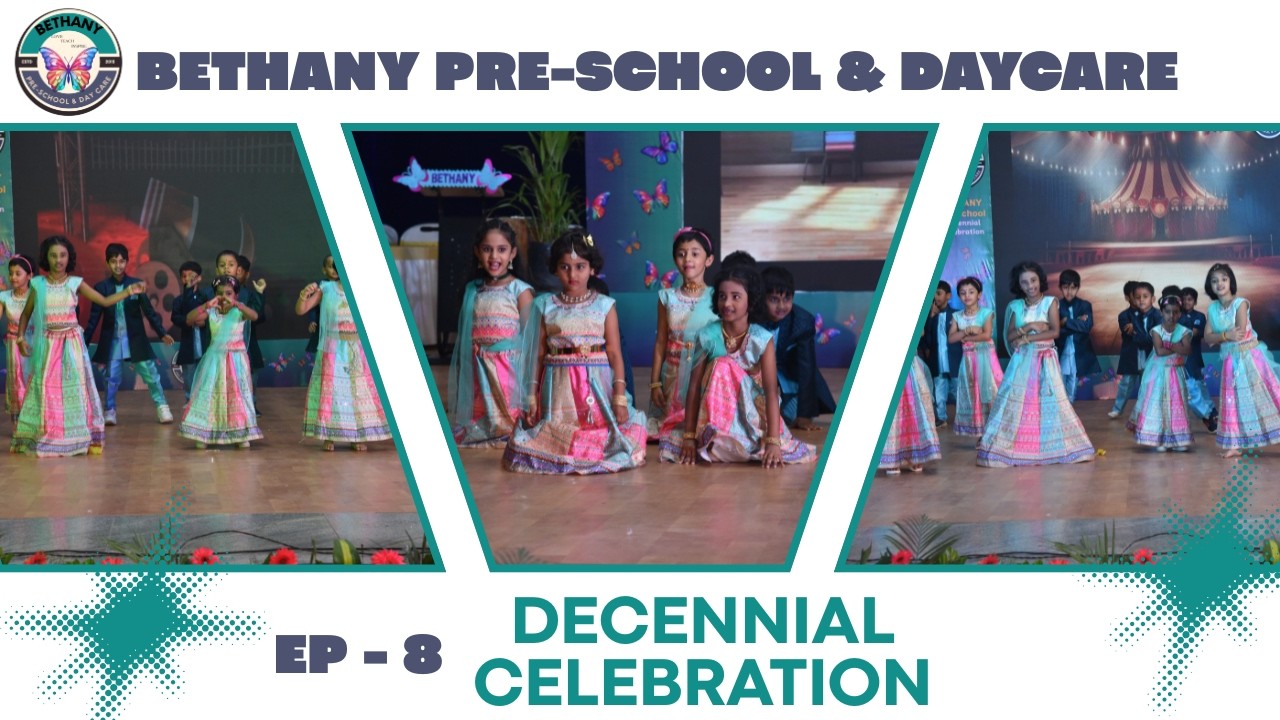 EP : 08 | UKG Alpha dance | DECENNIAL CELEBRATION | BETHANY PRE-SCHOOL AND DAYCARE