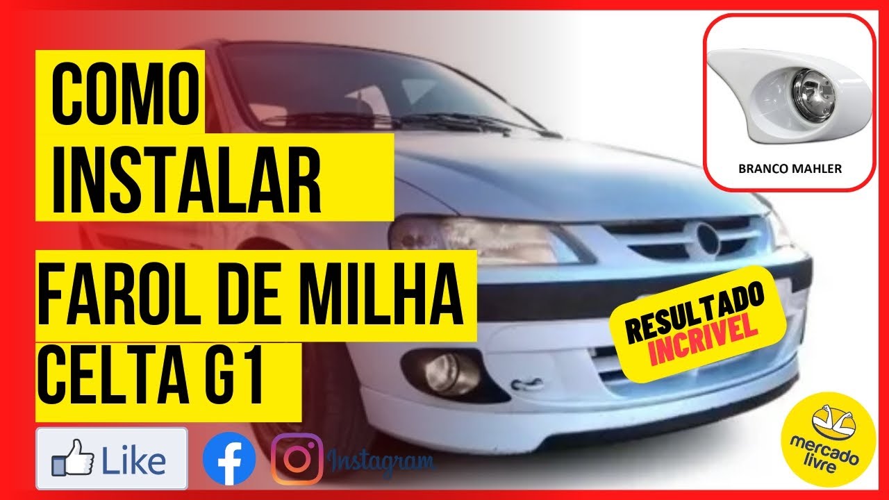 como instalar farol de milha no celta G1