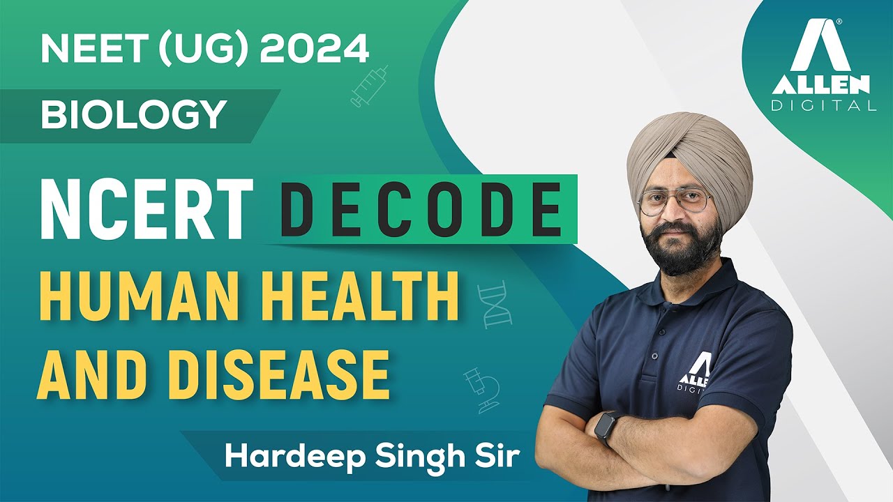 Human Health And Disease | Important for NEET 2024 Exam 📚 | Biology NCERT Decode | @ALLENNEET
