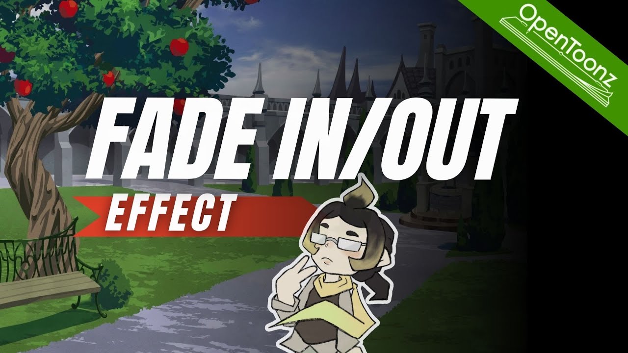 OpenToonz fade in and fade out effect