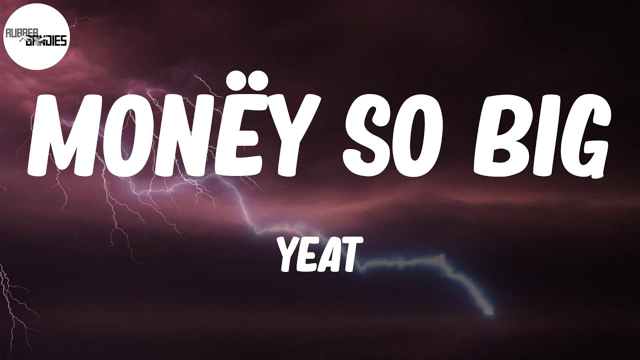 Yeat, 