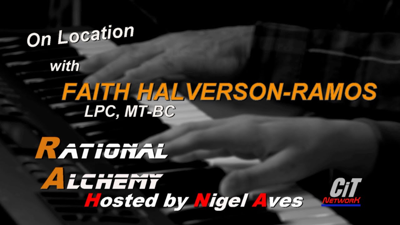 Rational Alchemy:  Faith Halverson, Music Therapist
