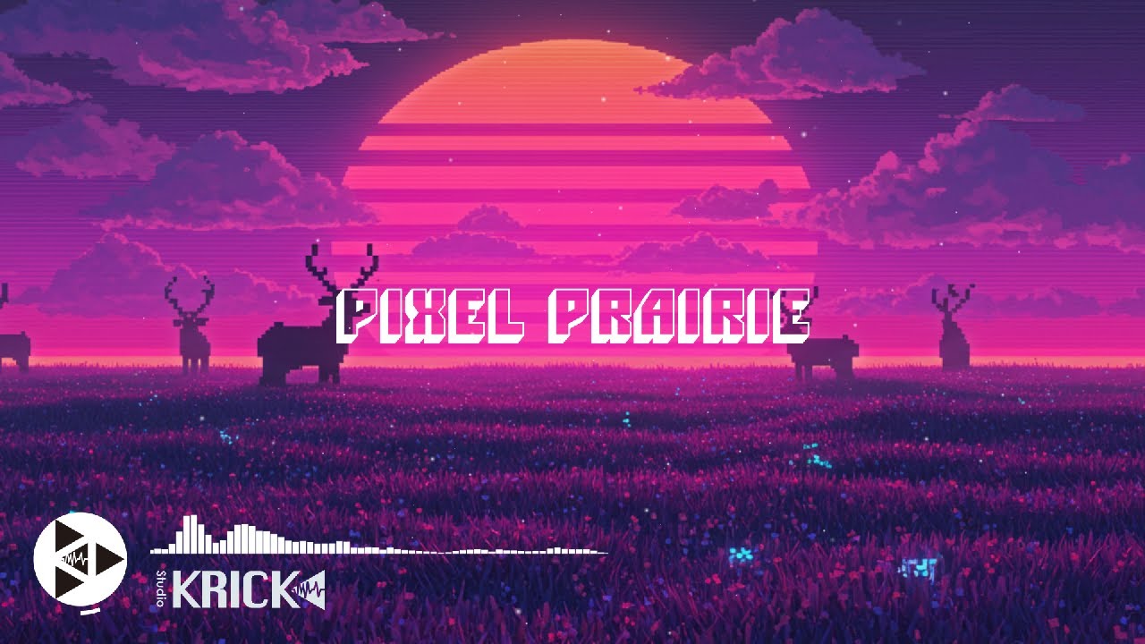 【Glitch Hop】 KRICK ｢Pixel Prairie｣ Gm - 110
