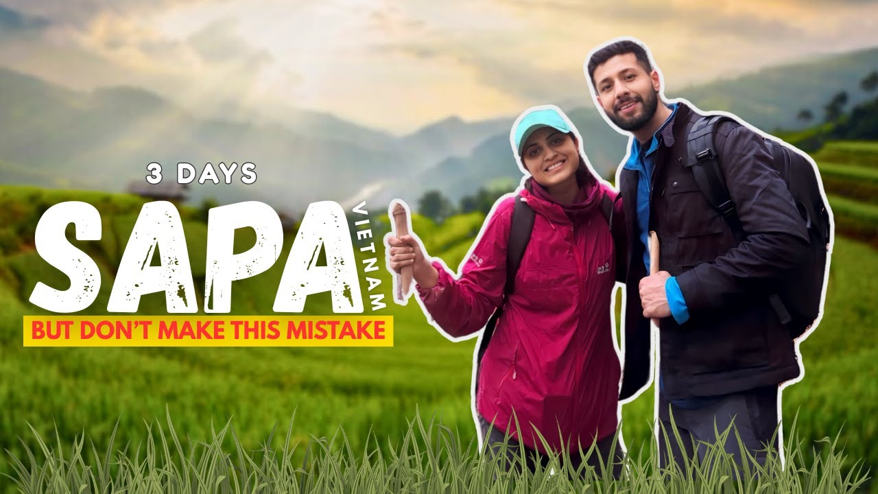 Never Make This Mistake in Sa Pa 🇻🇳 | My Complete Experience of 3 Day Tour in Sa Pa (P1)