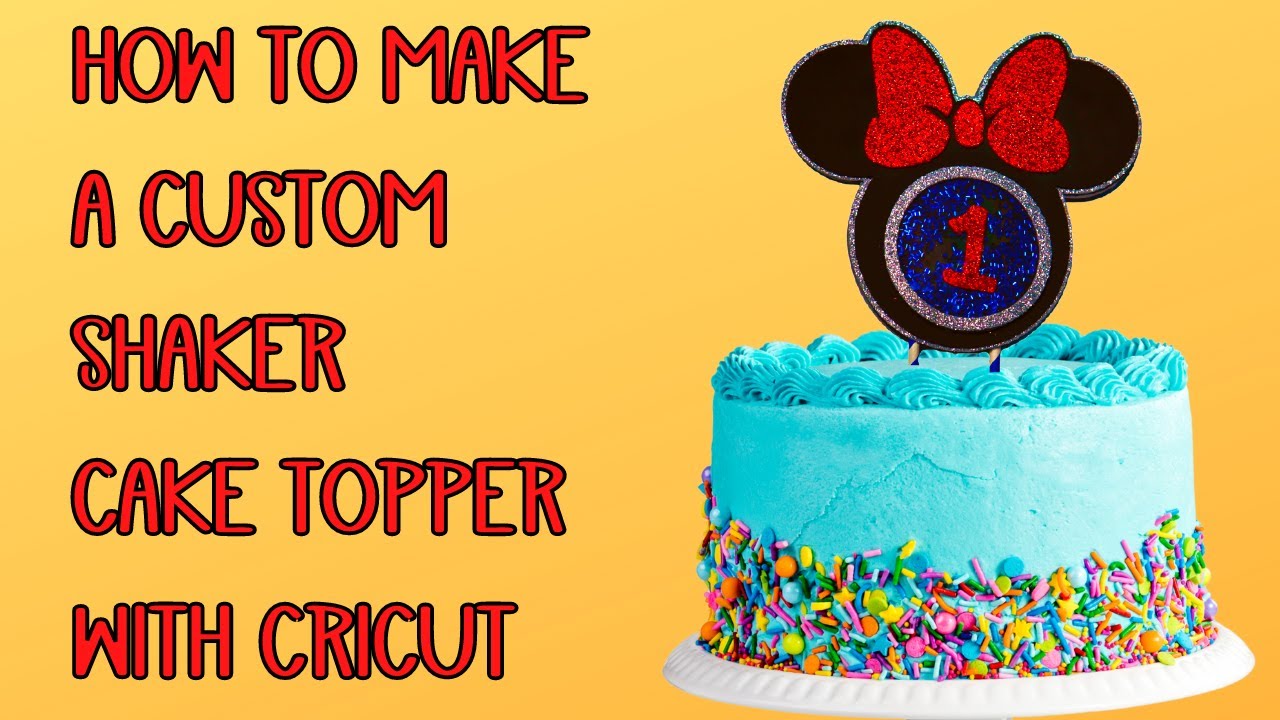 How to make a custom cake topper with cricut - Shaker style topper - cut craft foam
