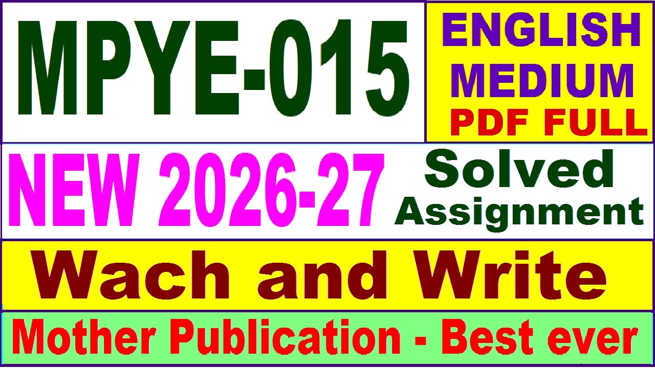 MPYE 015 solved assignment 2026-27 in English || mpye 015 solved assignment 2027 || ignou mpye015