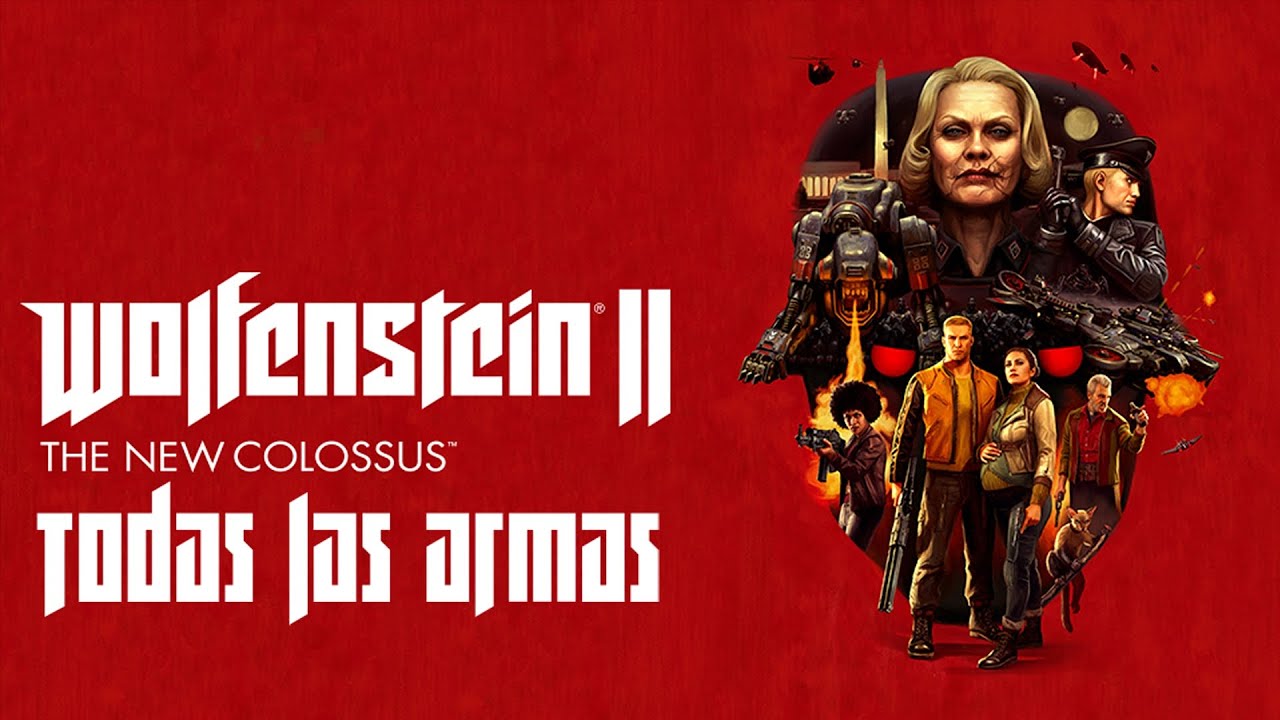 Wolfenstein II: The New Colossus | Todas las armas | All weapons showcase
