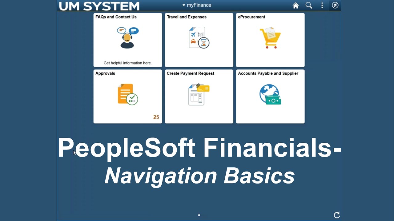PeopleSoft Financials- Navigation Basics