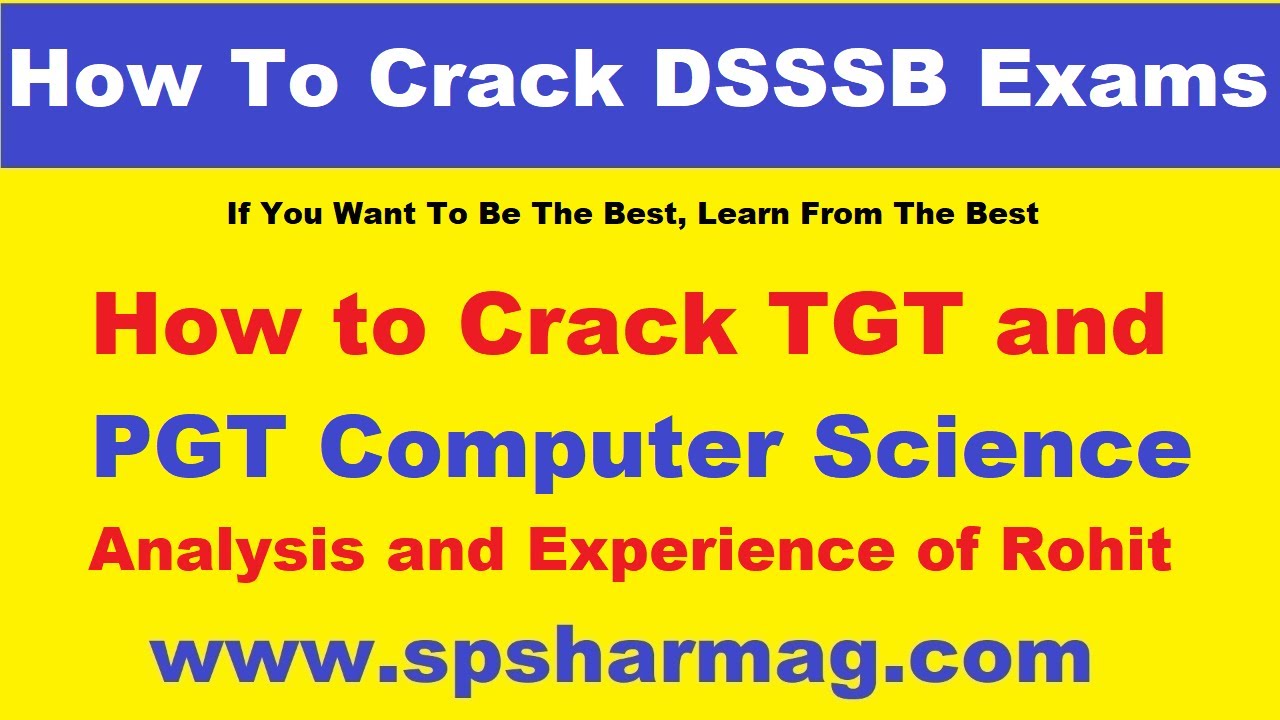 How to Crack TGT and PGT Computer Science Exam - Analysis and Experience of Rohit