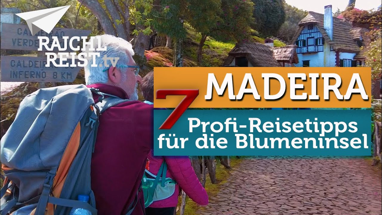 Madeira: Tipps von echten Insel-Profis für die Blumeninsel