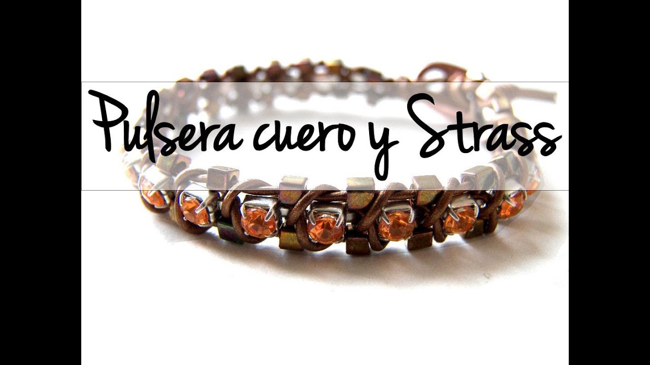 Manualidades con Abalorios - Pulsera de cuero y strass