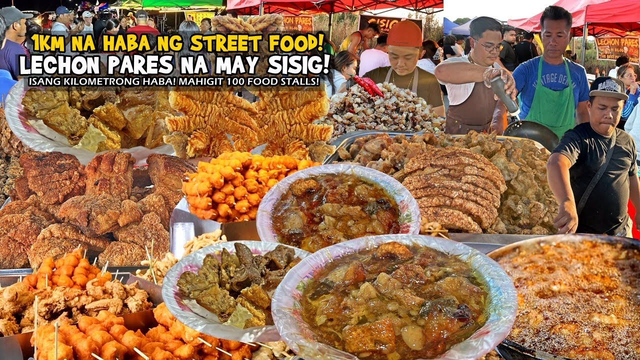 LECHON PARES na May SISIG! “ISANG KILOMETRONG STREET FOOD”, Longest Food Park in the Philippines!