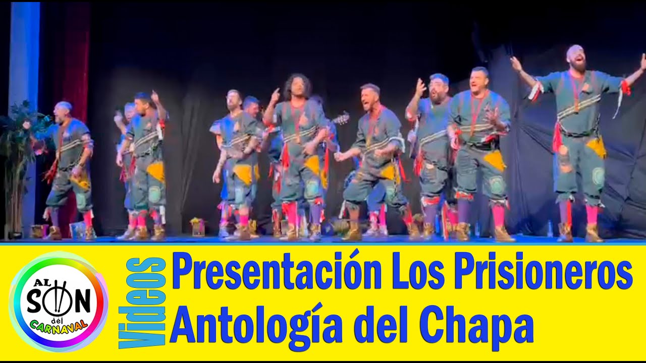 😍 LOS ESCLAVOS / Presentación 🐦 LOS PRISIONEROS ➡ Antología del Chapa