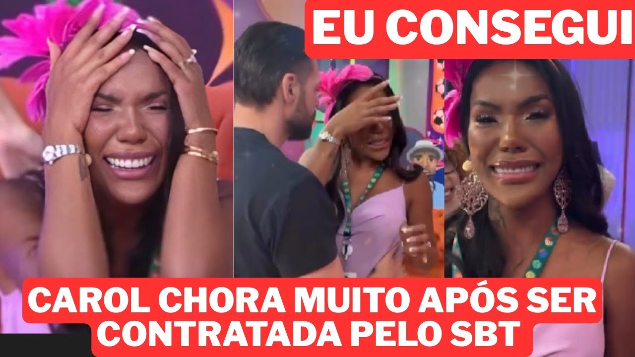 CAROL LEKKER CHORA MUITO APÓS SER CONTRATADA PELO SBT PARA O FOFOCALIZANDO 