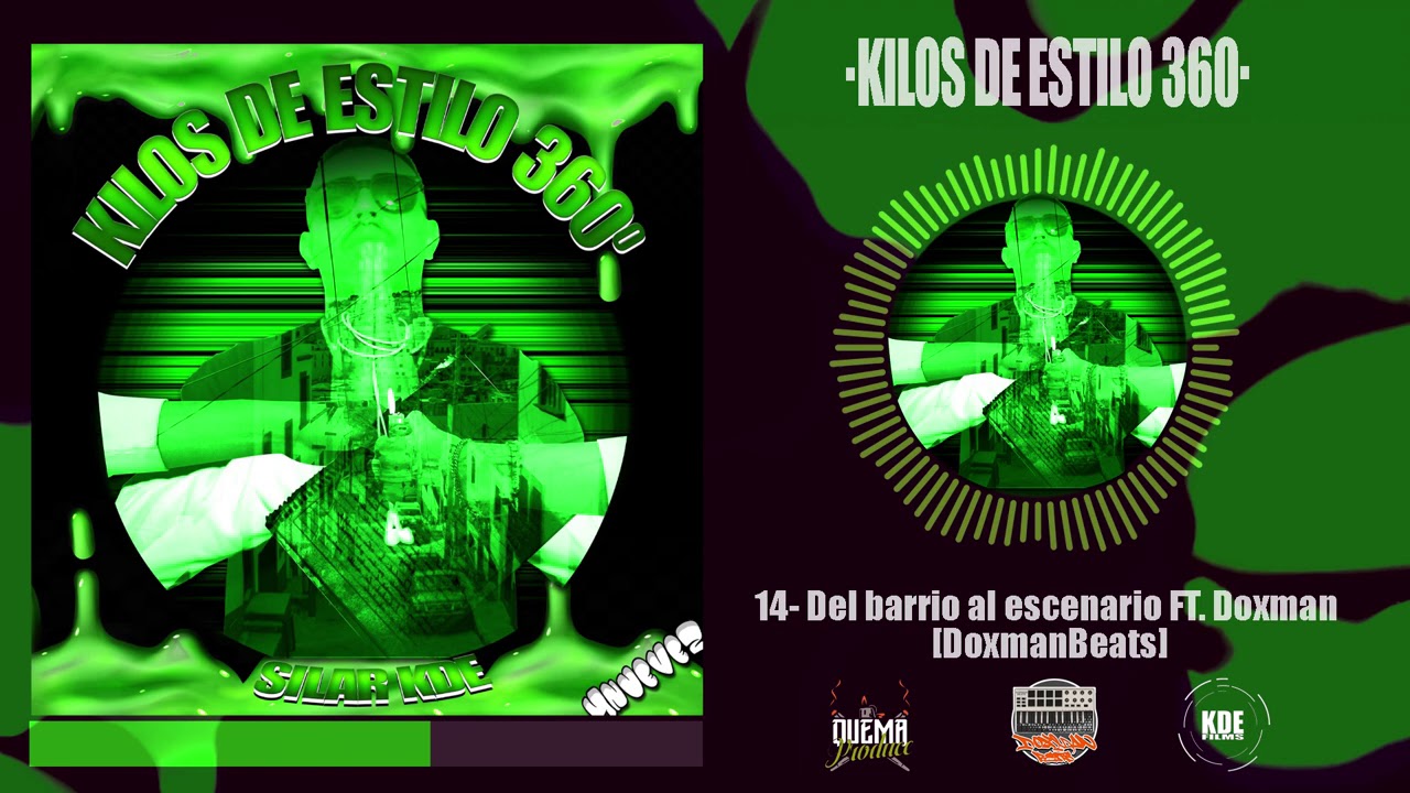 14 - Del barrio al escenario - Silar KDE FT. Doxman [DoxmanBeats]