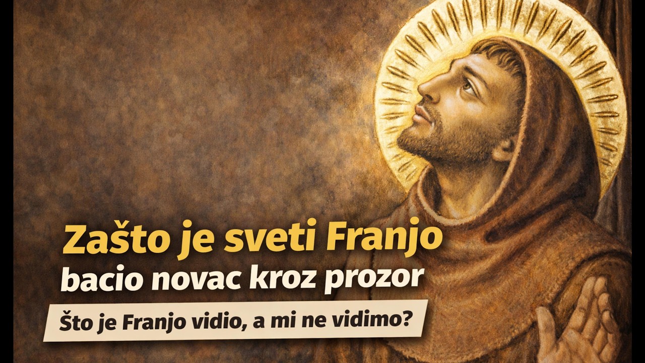Zašto je sveti Franjo bacio novac kroz prozor?