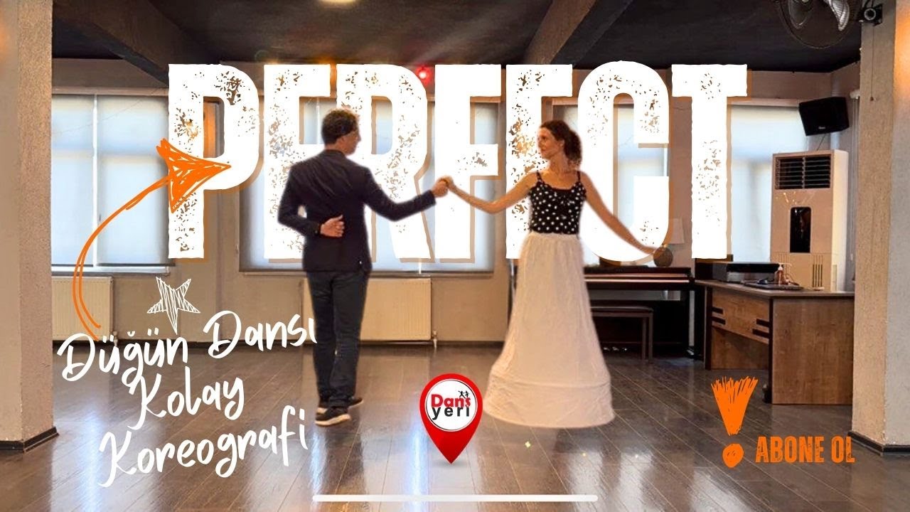 WEDDİNG DANCE PERFECT - D&Uuml;Ğ&Uuml;N DANSI KOLAY KOREOGRAFİ