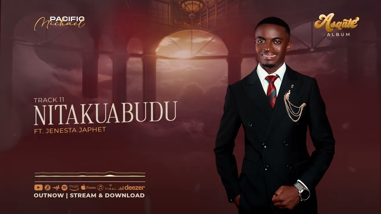 Pacific Michael - Nitakuabudu Ft. Jenesta Japhet(Official Audio)