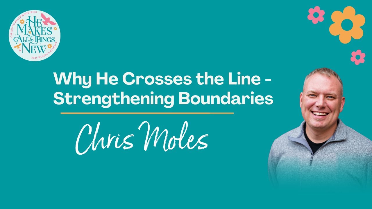 “Why He Crosses the Line - Strenghtening Boundaries.”