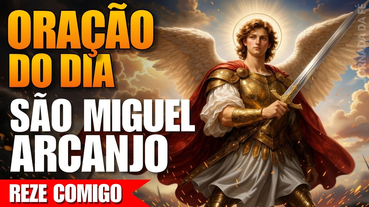 Oração de Hoje a São Miguel Arcanjo - Quarta Feira de Cinzas