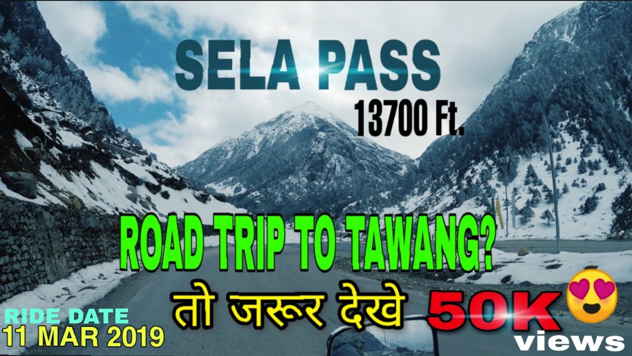 Bomdila to Tawang Road Condition ¦ Sela Pass Arunachal Pradesh ¦ Ep02 ¦ Tawang Arunachal Pradesh