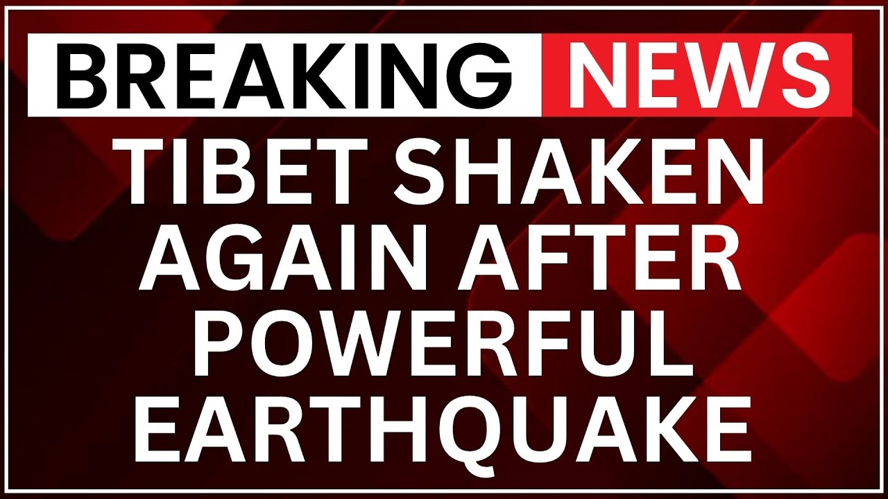 ANOTHER EARTHQUAKE STRIKES TIBET! Two More Tremors Follow After Powerful 7.0 Quake